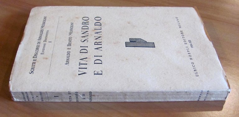 VITA DI SANDRO E DI ARNALDO - Scritti e Discorsi …