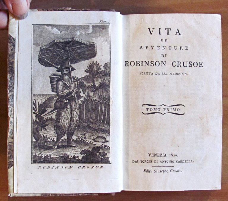 VITA E AVVENTURE DI ROBINSON CRUSOE - Tomo I e …
