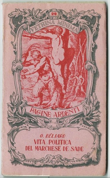VITA POLITICA DEL MARCHESE DE SADE - Coll. VETRINA MINIMA …