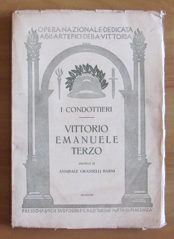VITTORIO EMANUELE TERZO - Collana I Condottieri
