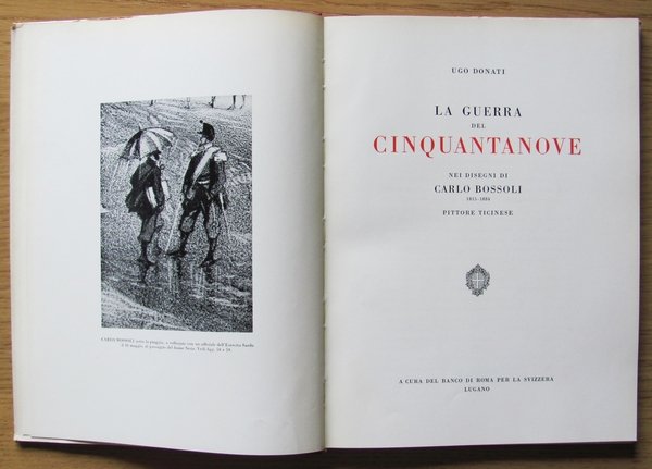 Vol. I LA GUERRA DEL CINQUANTANOVE - Vol. II LA …