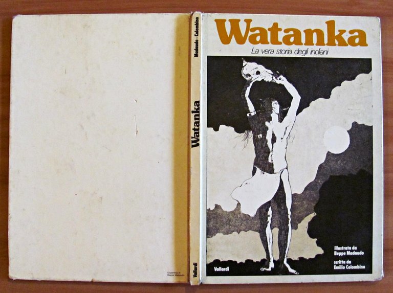 WATANKA - LA VERA STORIA DEGLI INDIANI - Illustrazioni di …