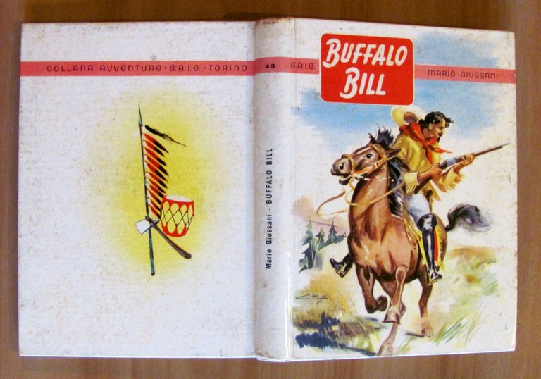 William Frederick Cody - BUFFALO BILL - Cavaliere del West