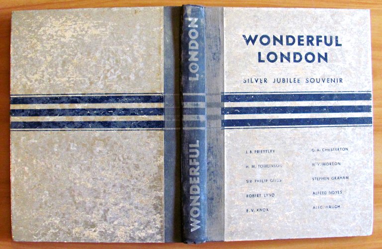 WONDERFUL LONDON - Silver Jubilee Edition - Ed. The Amalgamated …