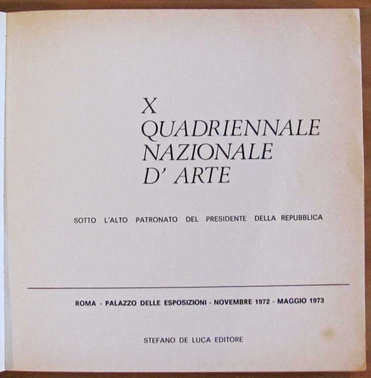 X QUADRIENNALE - Situazione dell'Arte non Figurativa - Vol.2, 1972