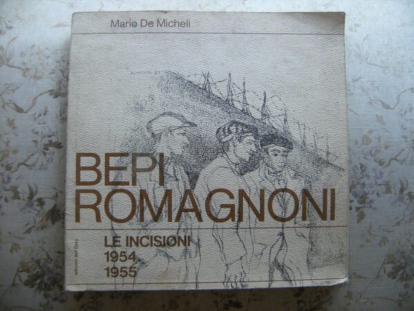 BEPI ROMAGNONI. LE INCISIONI 1954 1955