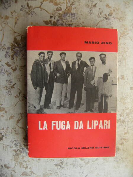 LA FUGA DA LIPARI (AUTOGRAFATO DALL'AUTORE)