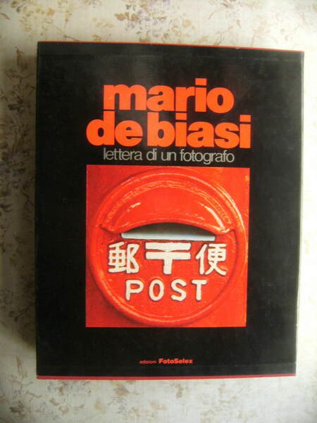 MARIO DE BIASI. LETTERA DI UN FOTOGRAFO