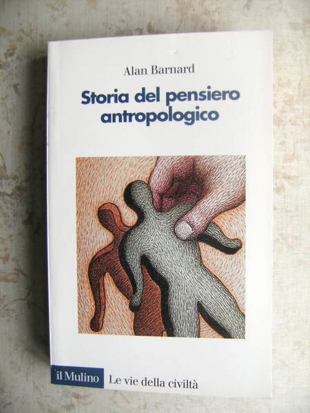 STORIA DEL PENSIERO ANTROPOLOGICO