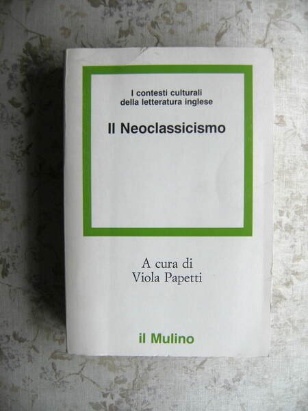 IL NEOCLASSICISMO