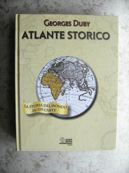 ATLANTE STORICO. LA STORIA DEL MONDO IN 335 CARTE