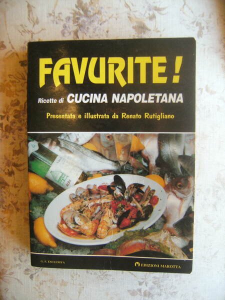 FAVURITE! RICETTE DI CUCINA NAPOLETANA