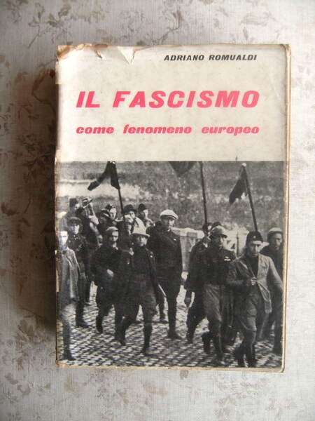 IL FASCISMO COME FENOMENO EUROPEO