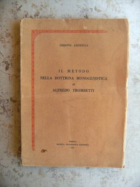 IL METODO NELLA DOTTRINA MONOGENITISTICA DI ALFREDO TROMBETTI