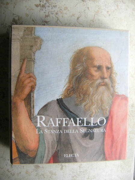 RAFFAELLO. LA STANZA DELLA SEGNATURA