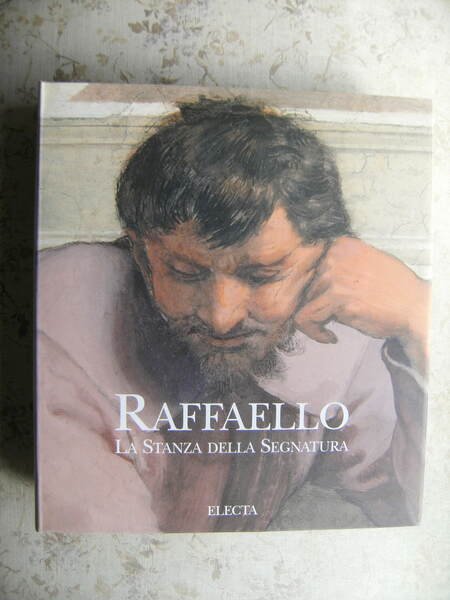 RAFFAELLO. LA STANZA DELLA SEGNATURA