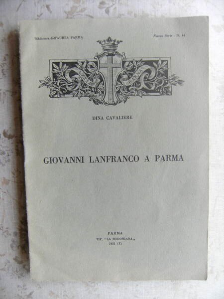 GIOVANNI LANFRANCO A PARMA