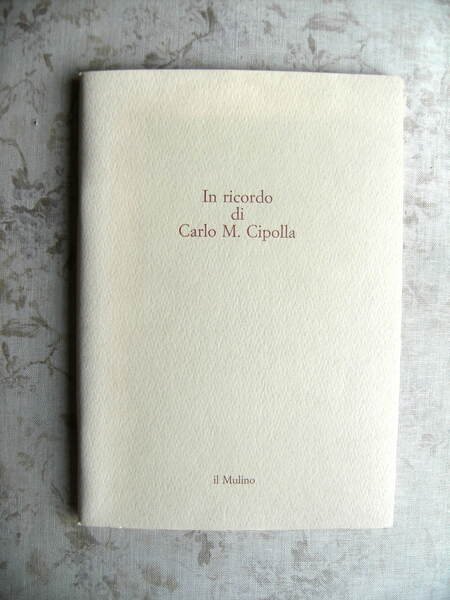 IN RICORDO DI CARLO M. CIPOLLA