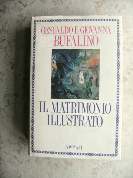 IL MATRIMONIO ILLUSTRATO - TESTI D'OGNI TEMPO E PAESE PER …