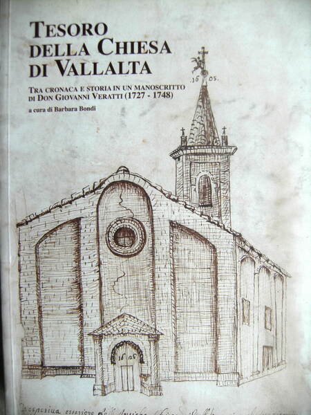 TESORO DELLA CHIESA DI VALLALTA. TRA CRONACA E STORIA IN …