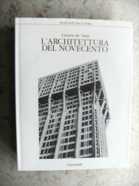 L'ARCHITETTURA DEL NOVECENTO