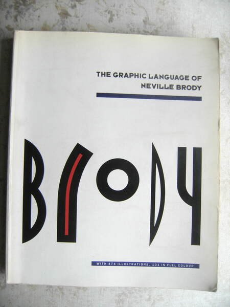 THE GRAPHIC LANGUAGE OF NEVILLE BRODY