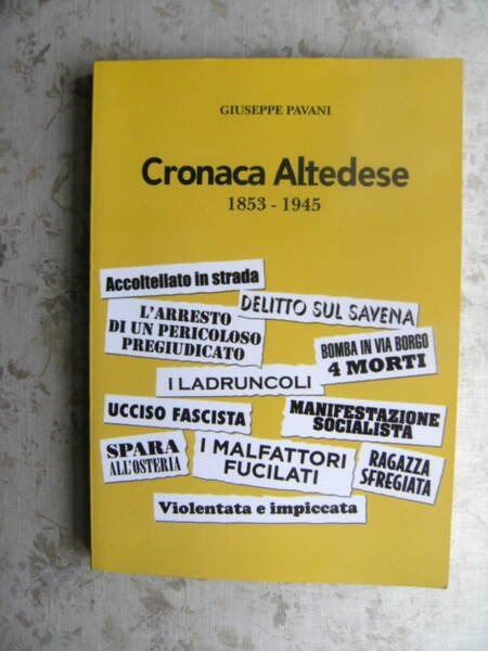 CRONACA ALTEDESE 1853 - 1945