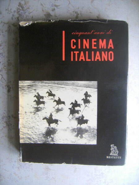 CINQUANT'ANNI DI CINEMA ITALIANO (1904-1954)