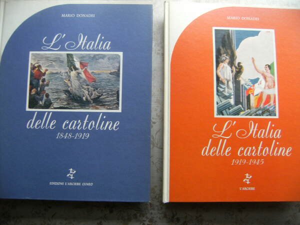 L'ITALIA DELLE CARTOLINE 1848-1919, 1919-1945