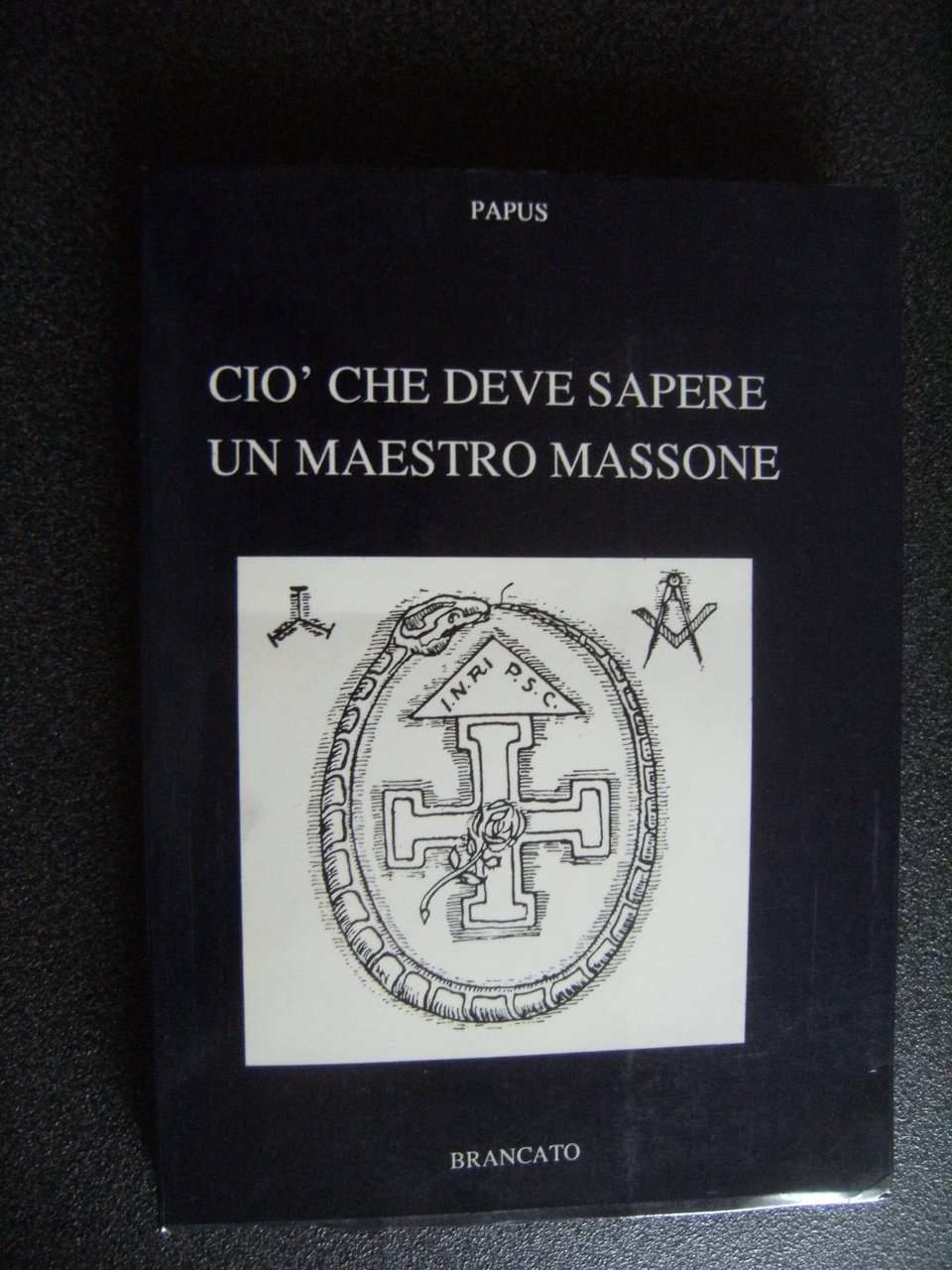 CIO' CHE DEVE SAPERE UN MAESTRO MASSONE