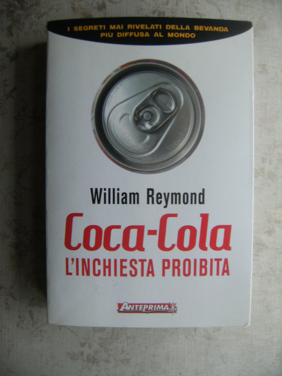 COCA-COLA. L'INCHIESTA PROIBITA