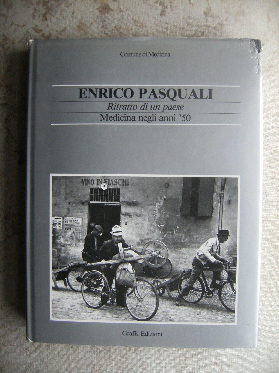 ENRICO PASQUALI. RITRATTO DI UN PAESE. MEDICINA NEGLI ANNI '50