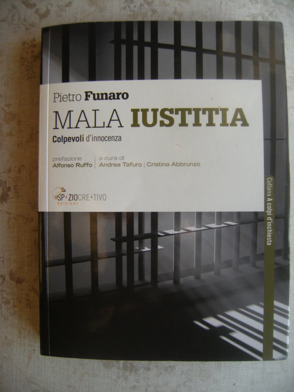 MALA JUSTITIA. COLPEVOLI D'INNOCENZA