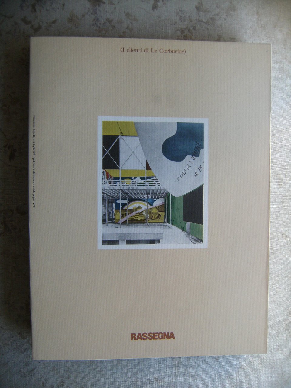 RASSEGNA 3 - I CLIENTI DI LE CORBUSIER