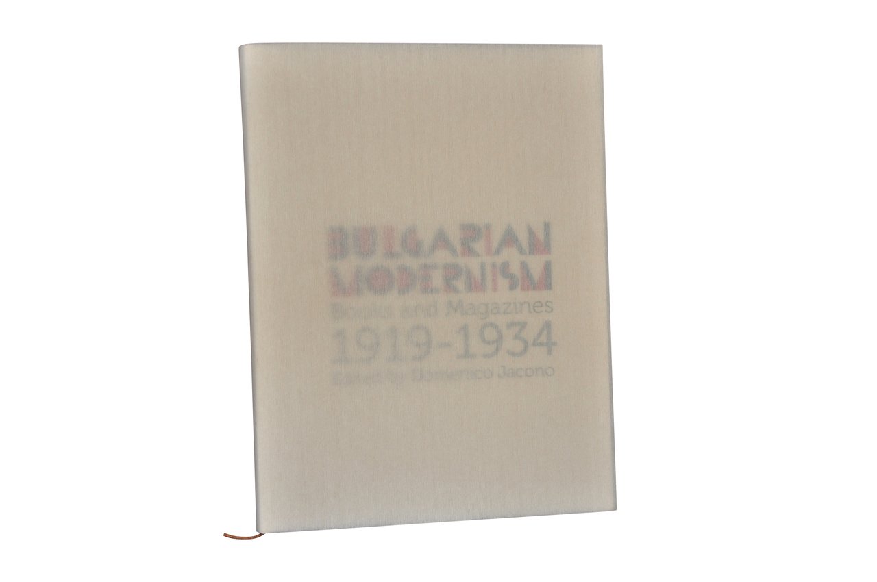 Bulgarian Modernism. Books and Magazines 1919-1934. Highlights from a Private …