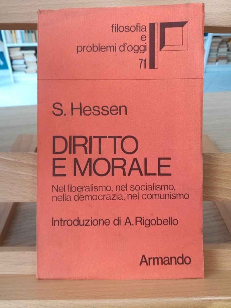 Diritto e morale nel liberalismo, nel socialismo, nella democrazia, nel …