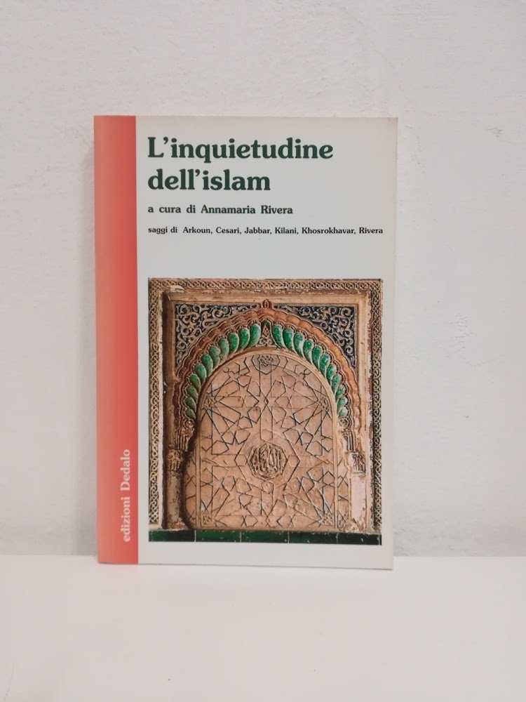 L'inquietudine dell'islam fra tradizione, modernità e globalizzazione
