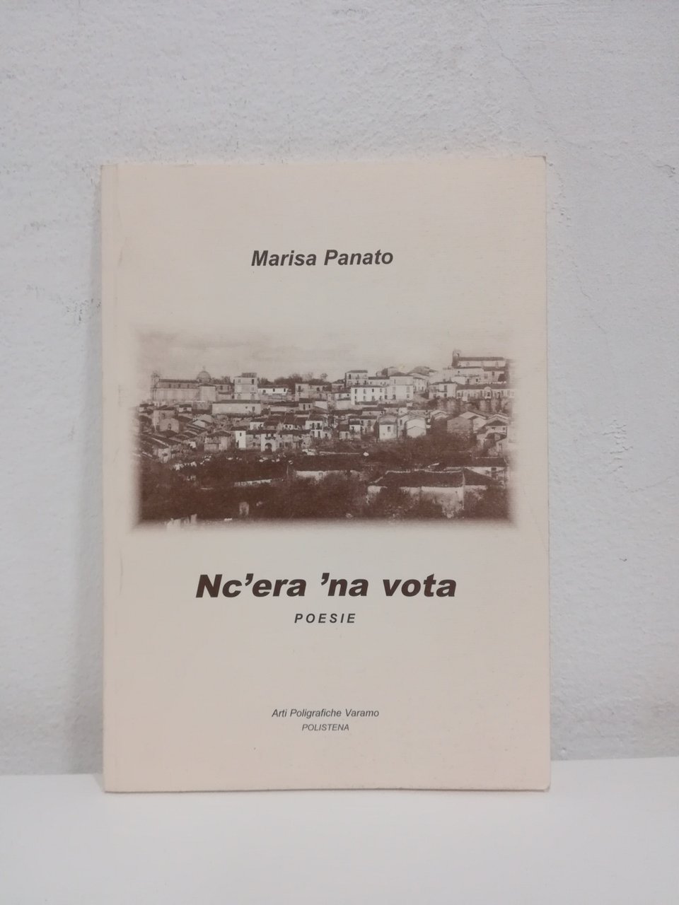 Nc'era 'na vota. Poesie in dialetto calabrese