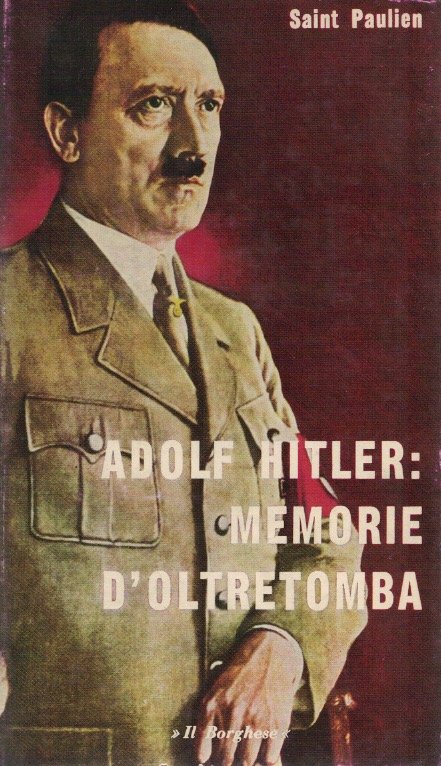 Adolf Hitler: memorie d’oltretomba