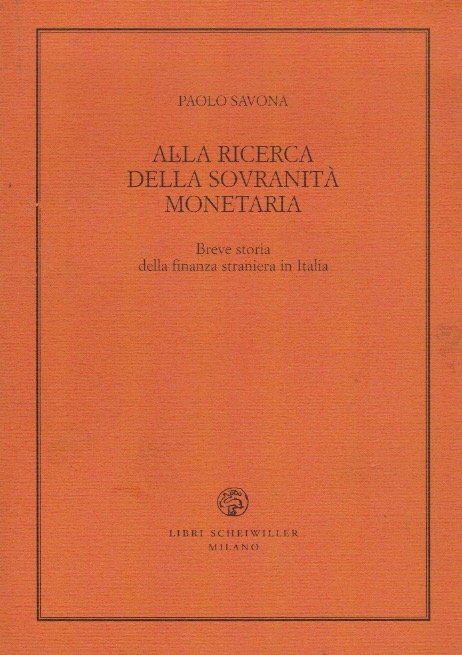 Alla ricerca della sovranità monetaria