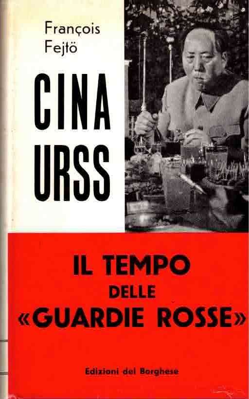 Cina Urss Il Tempo delle Guardie Rosse | Immagine principale