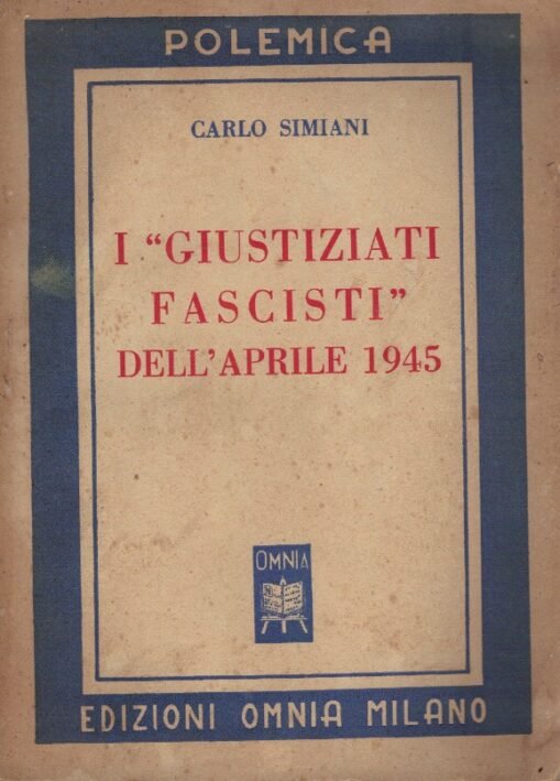 I “giustiziati fascisti” dell’aprile 1945