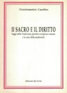 Il sacro e il diritto. Saggi sulla tradizione giuridico-religiosa romana …