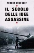 Il secolo delle idee assassine