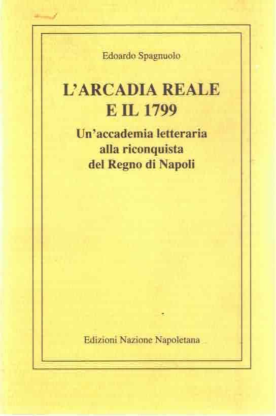 L'Arcadia Reale e il 1799. Un'accademia letteraria alla riconquista del … | Immagine principale