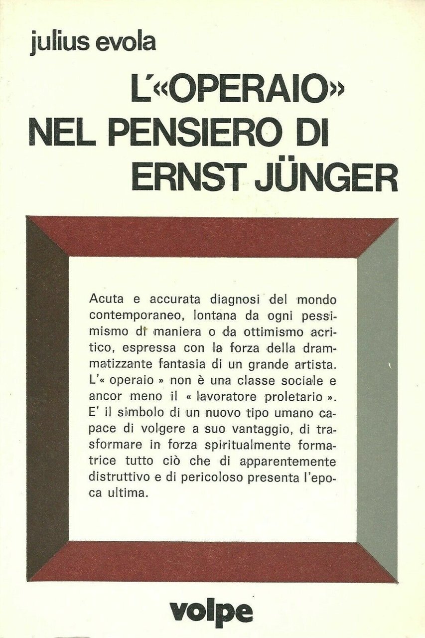 L'«Operaio» nel pensiero di Ernst Jünger
