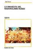 La rinascita del nazionalismo russo