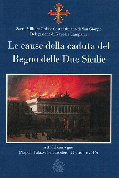 Le cause della caduta del Regno delle Due Sicilie