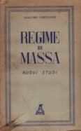 Regime di massa. Nuovi studi