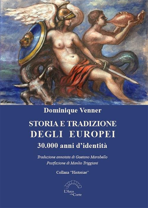 Storia e tradizione degli europei